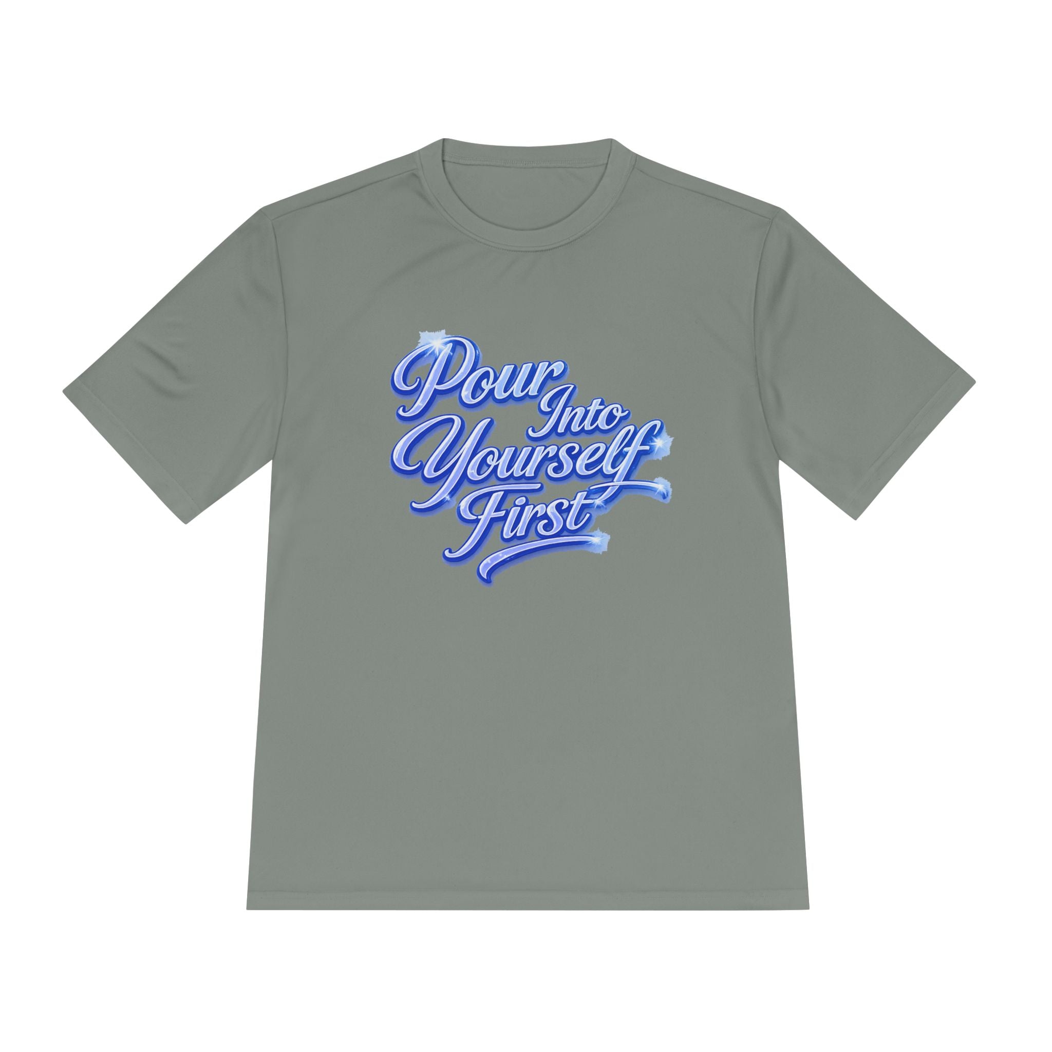 Unisex Pour Into Yourself First Tee — Self-Care Motivational Moisture-Wicking Shirt