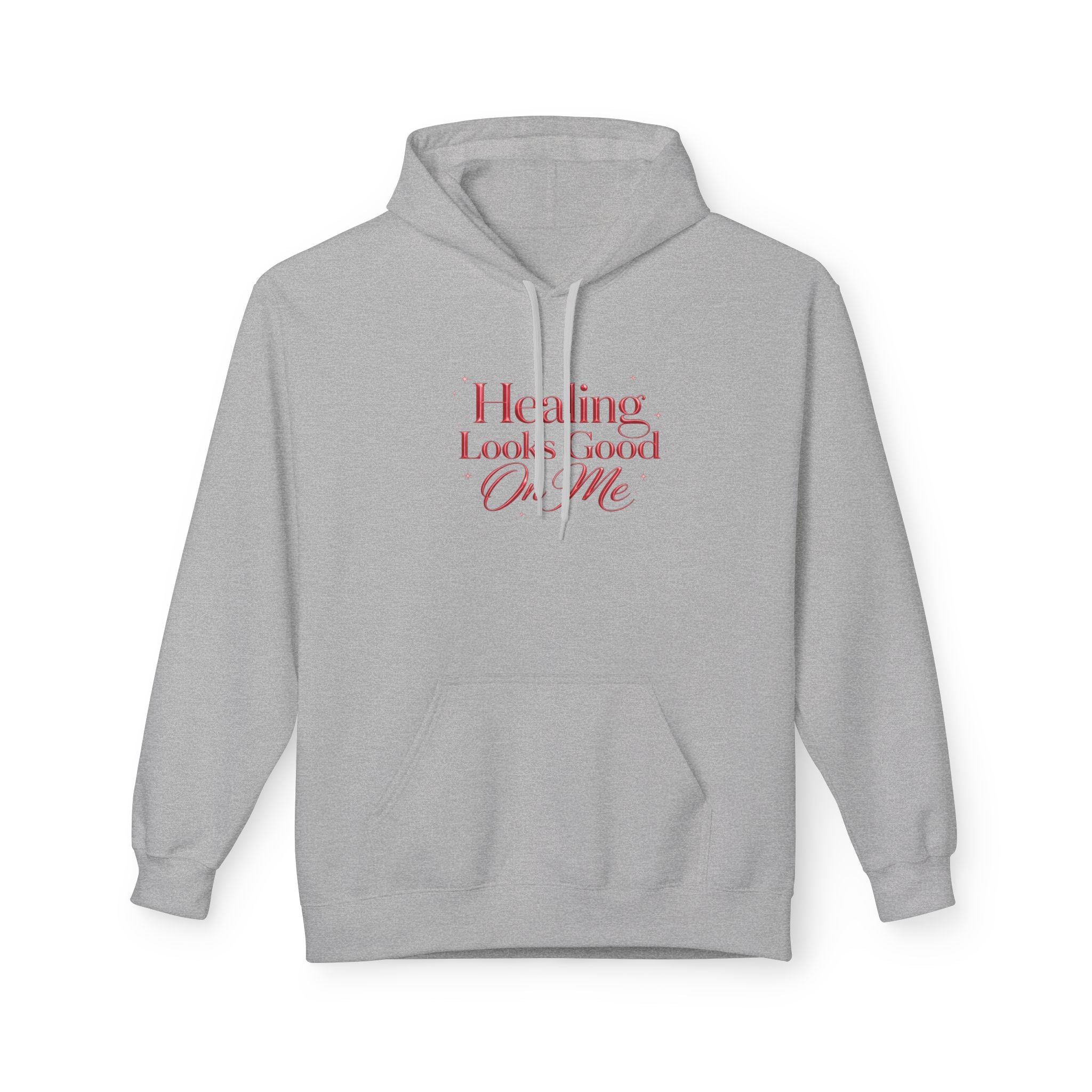 Unisex Healing Looks Good On Me Hoodie