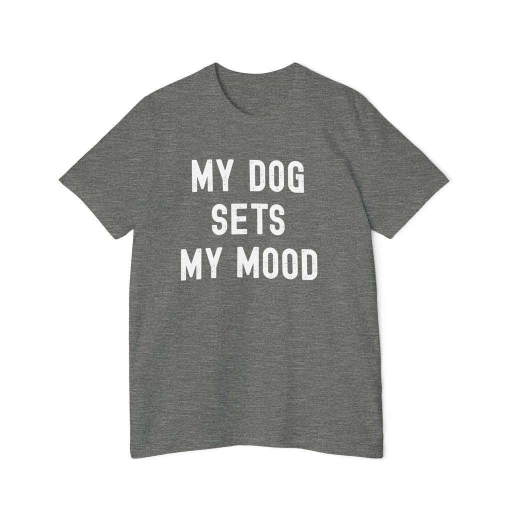 Dog Lover T-Shirt — My Dog Sets My Mood | Funny Dog Lover Graphic Tee | Unisex Pet Lover Shirt | Cute Gift for Dog Moms & Dog Dads