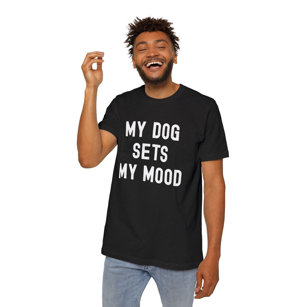 Dog Lover T-Shirt — My Dog Sets My Mood | Funny Dog Lover Graphic Tee | Unisex Pet Lover Shirt | Cute Gift for Dog Moms & Dog Dads