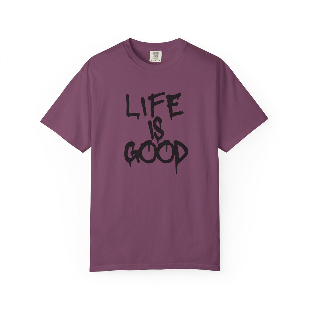 Life Is Good Graphic T-Shirt