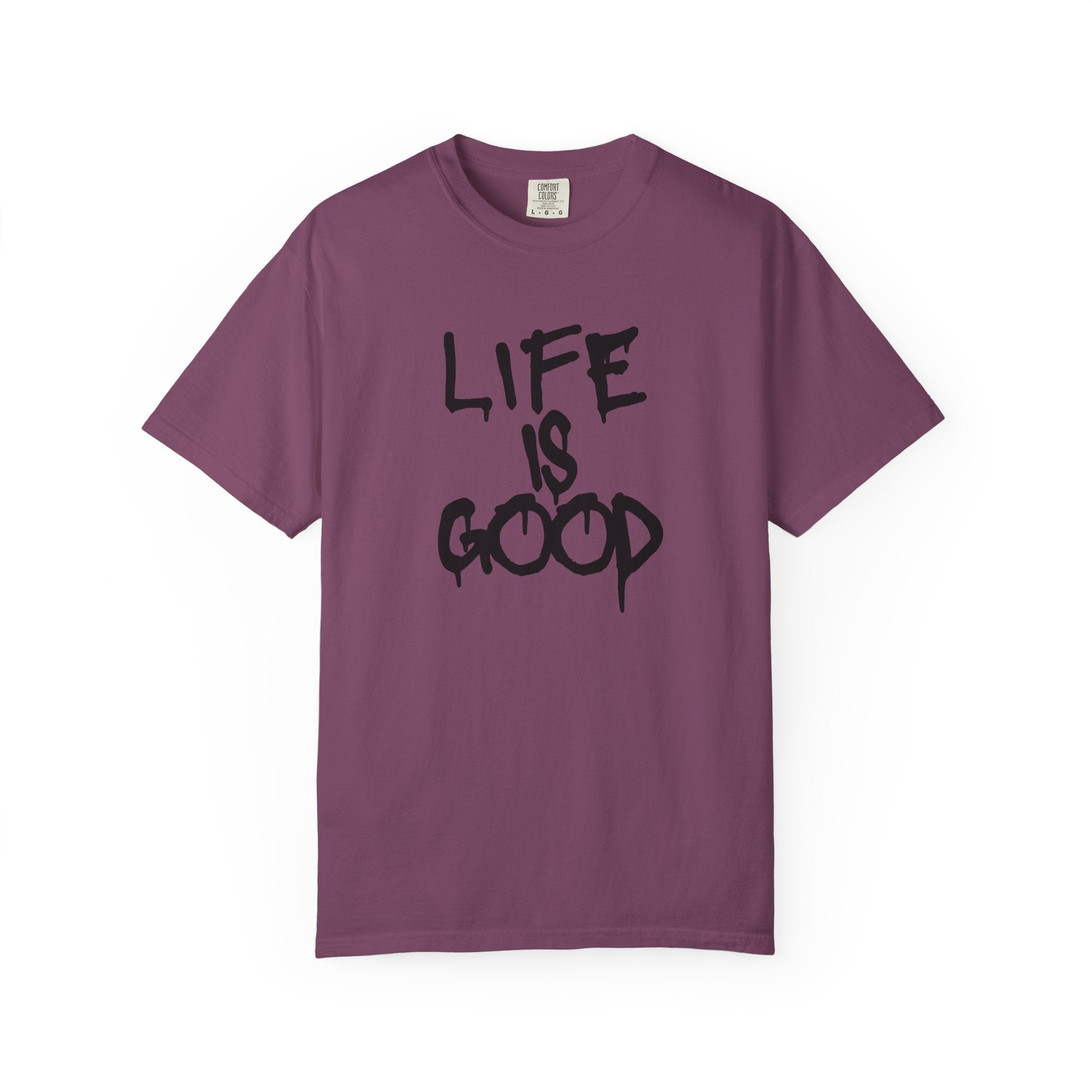 Life Is Good Graphic T-Shirt