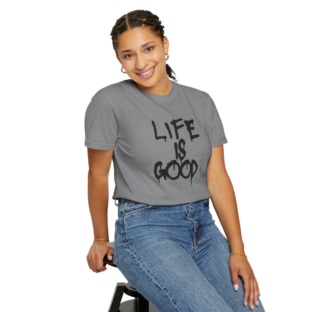 Life Is Good Graphic T-Shirt