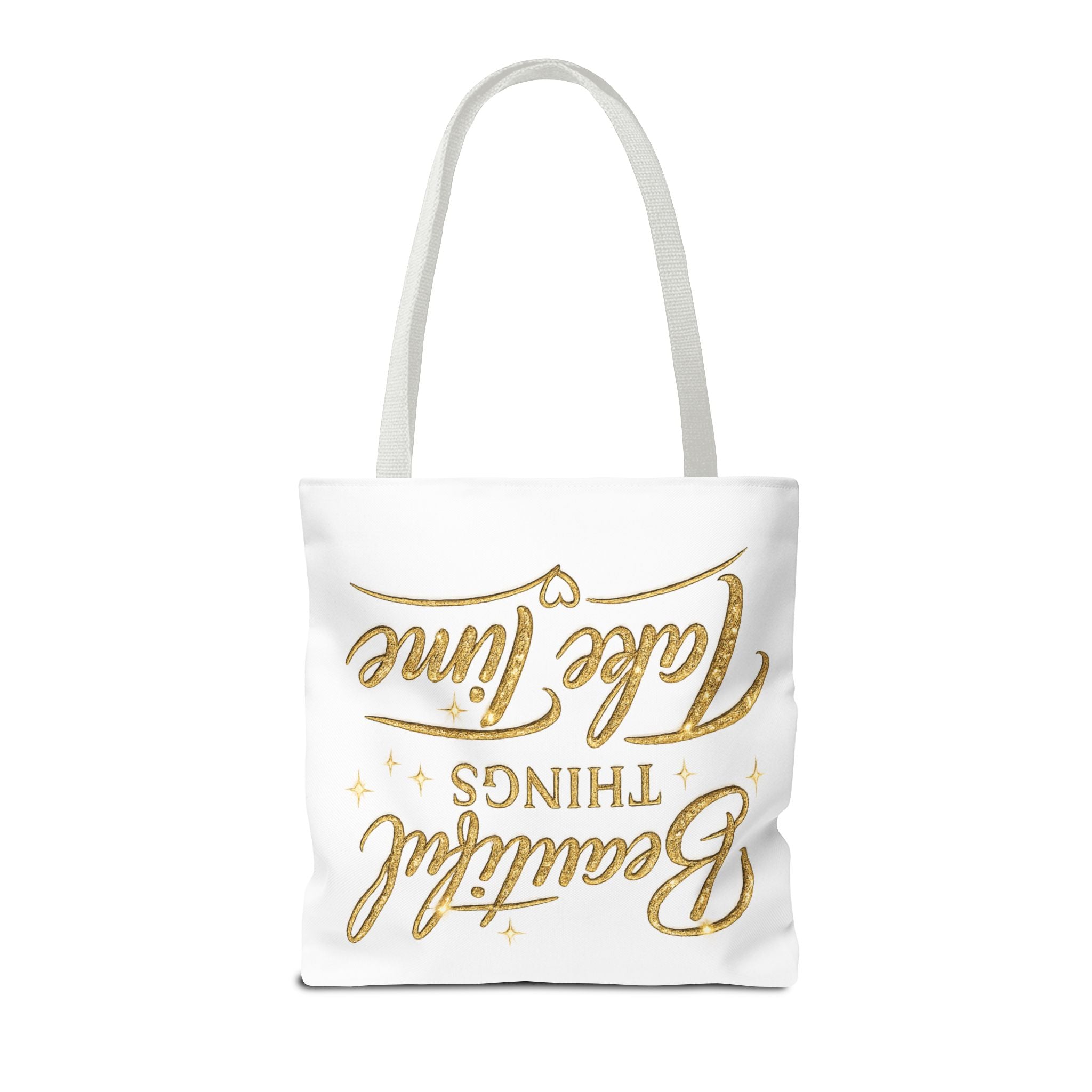 Unisex Beautiful Things Take Time Tote Bag — Inspirational Gold Script Tote