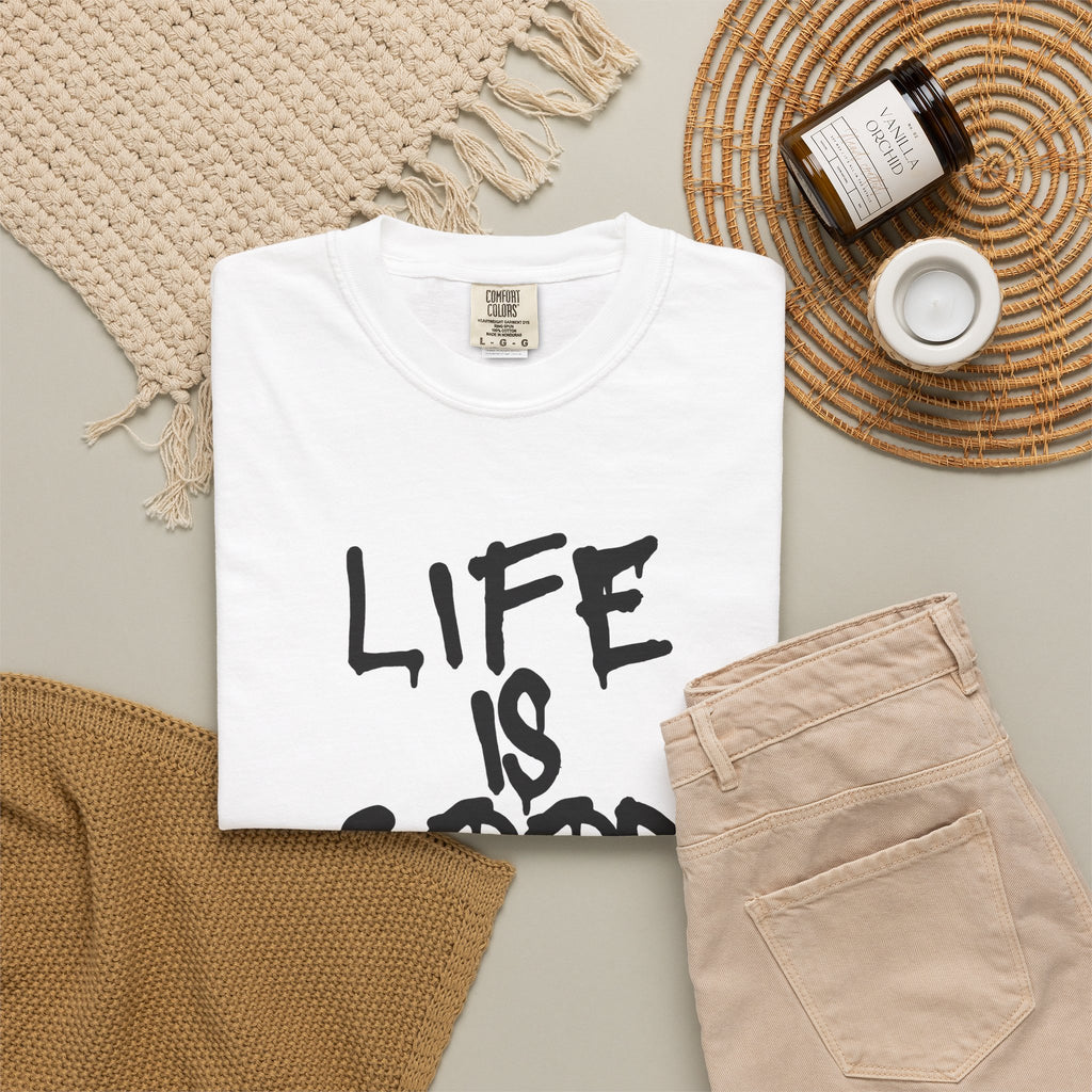 Life Is Good Graphic T-Shirt