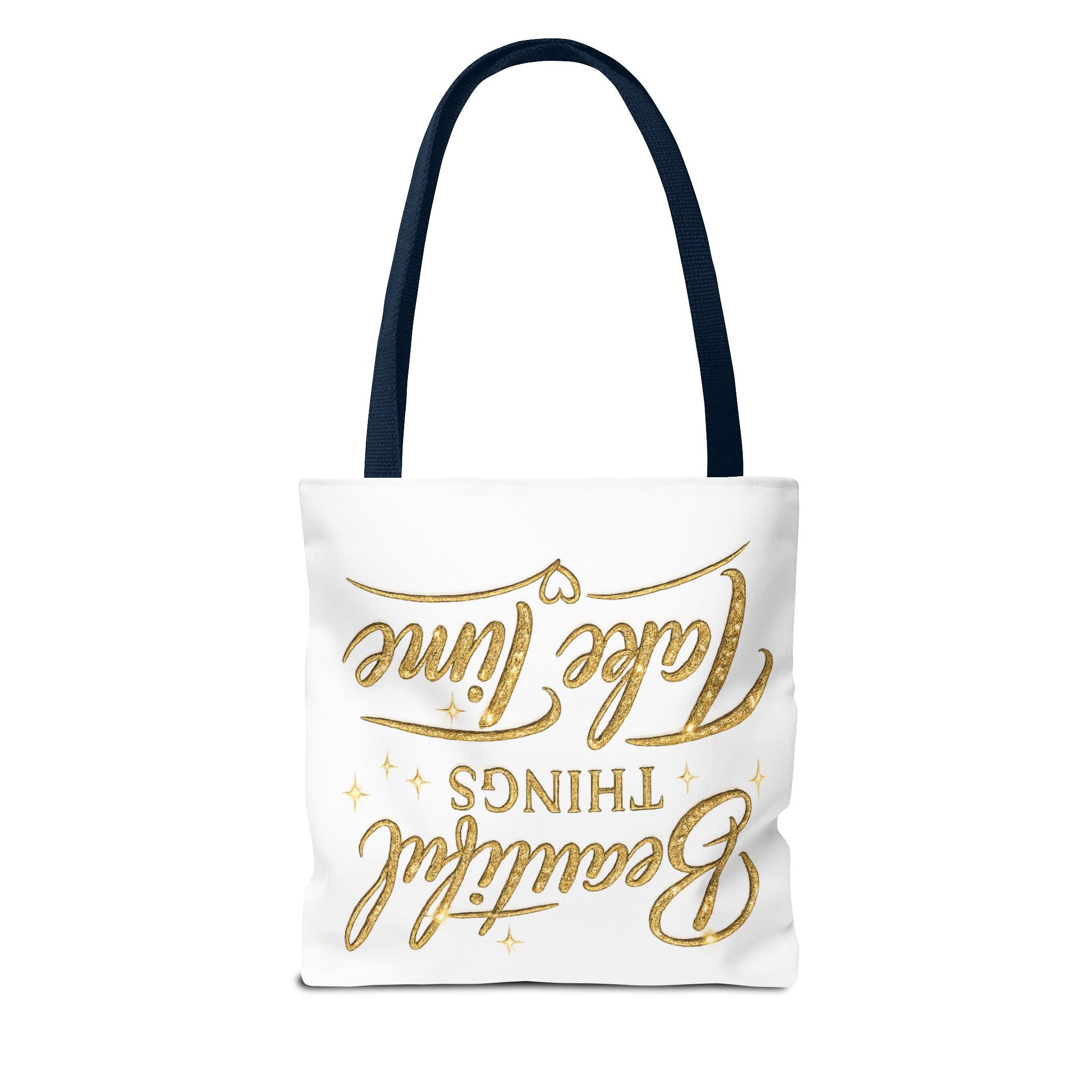 Unisex Beautiful Things Take Time Tote Bag — Inspirational Gold Script Tote