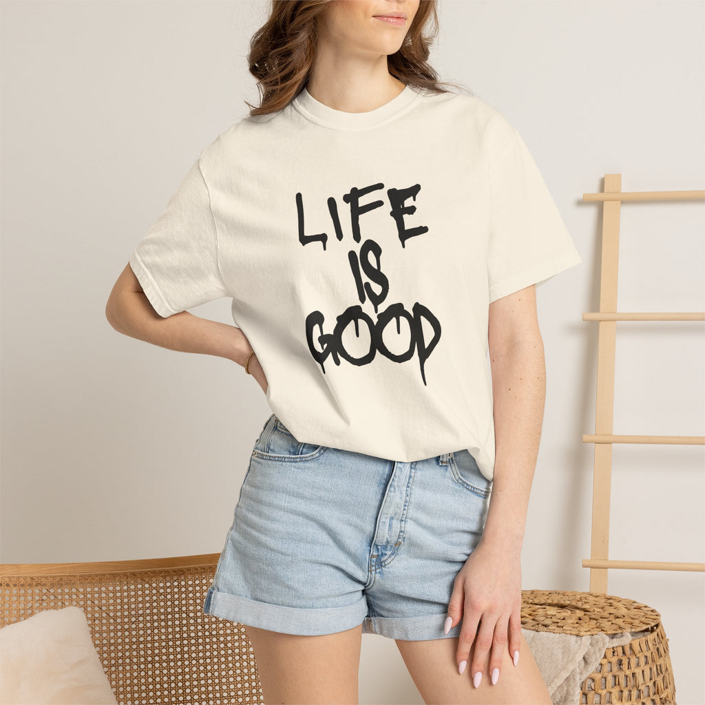 Life Is Good Graphic T-Shirt