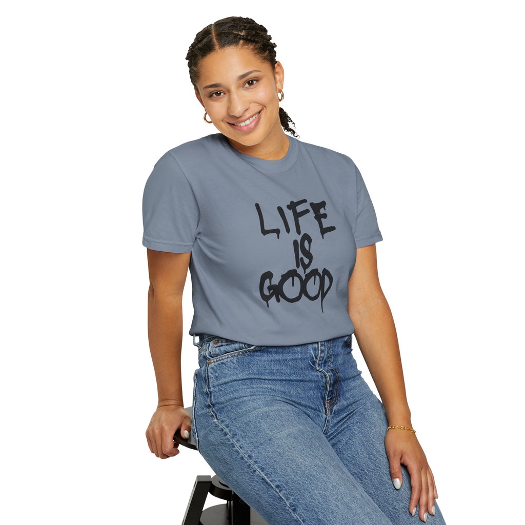 Life Is Good Graphic T-Shirt