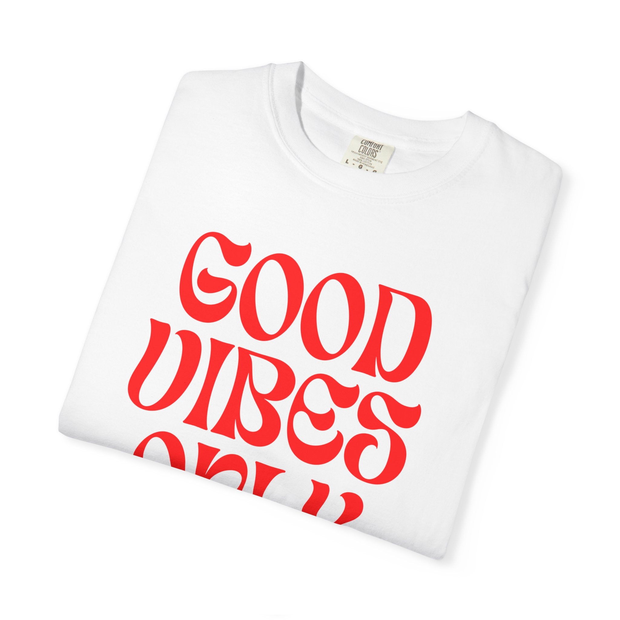 Good Vibes Only T‑Shirt — Retro Red Typography Graphic Tee