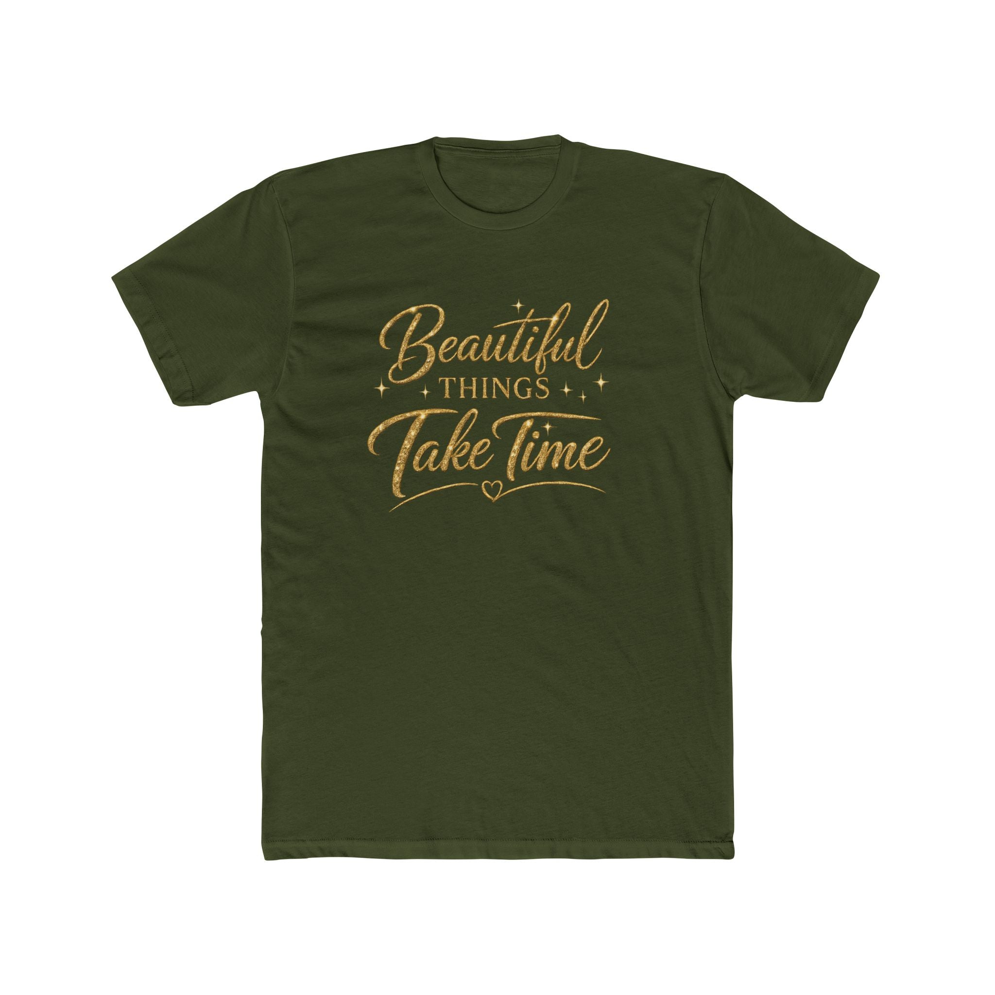 Unisex Beautiful Things Take Time T‑Shirt