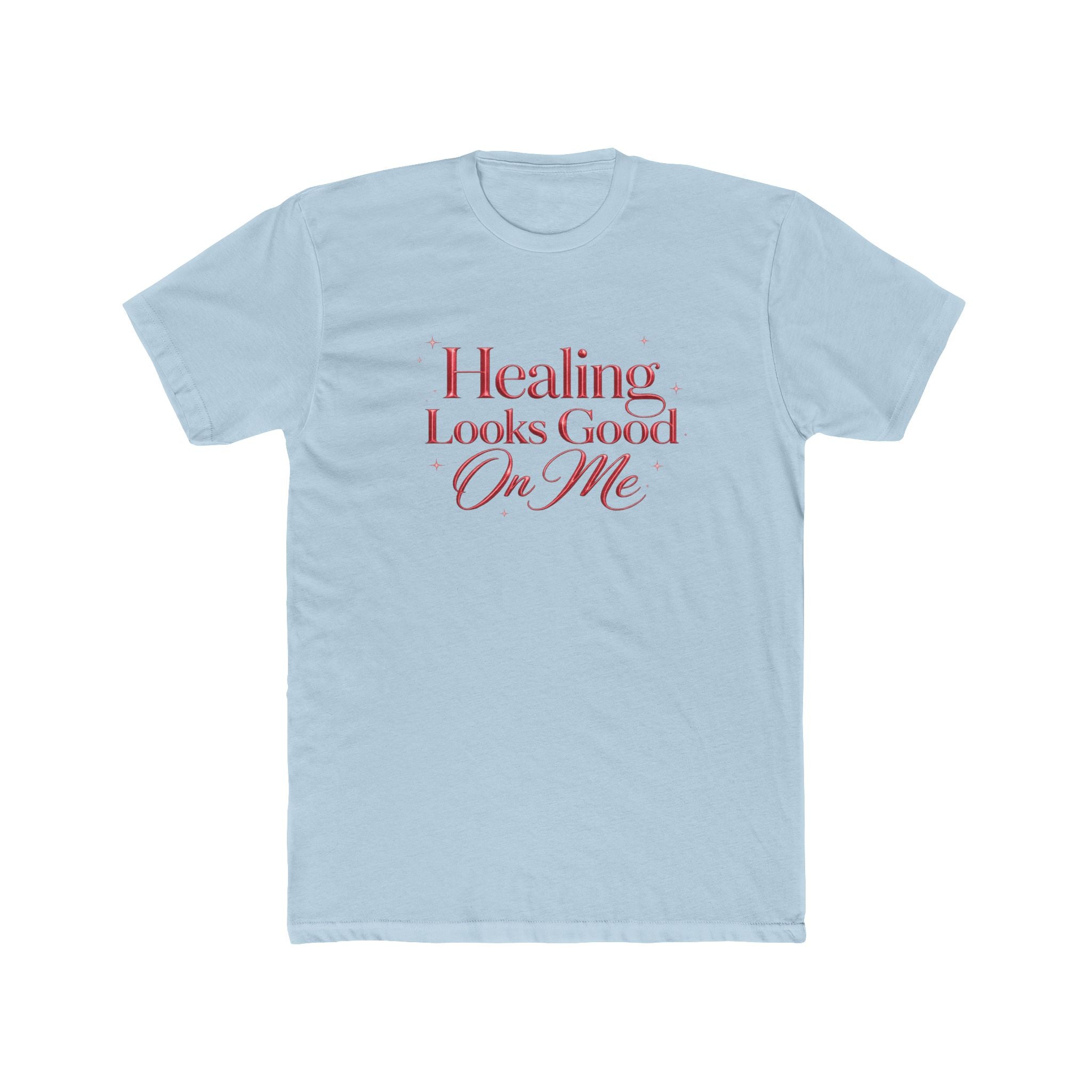 Unisex Healing Looks Good On Me Tee