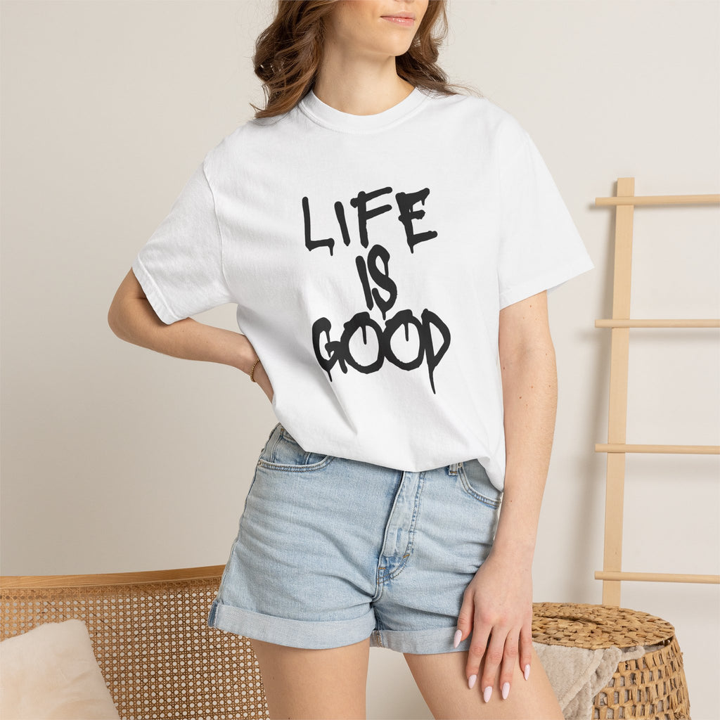 Life Is Good Graphic T-Shirt