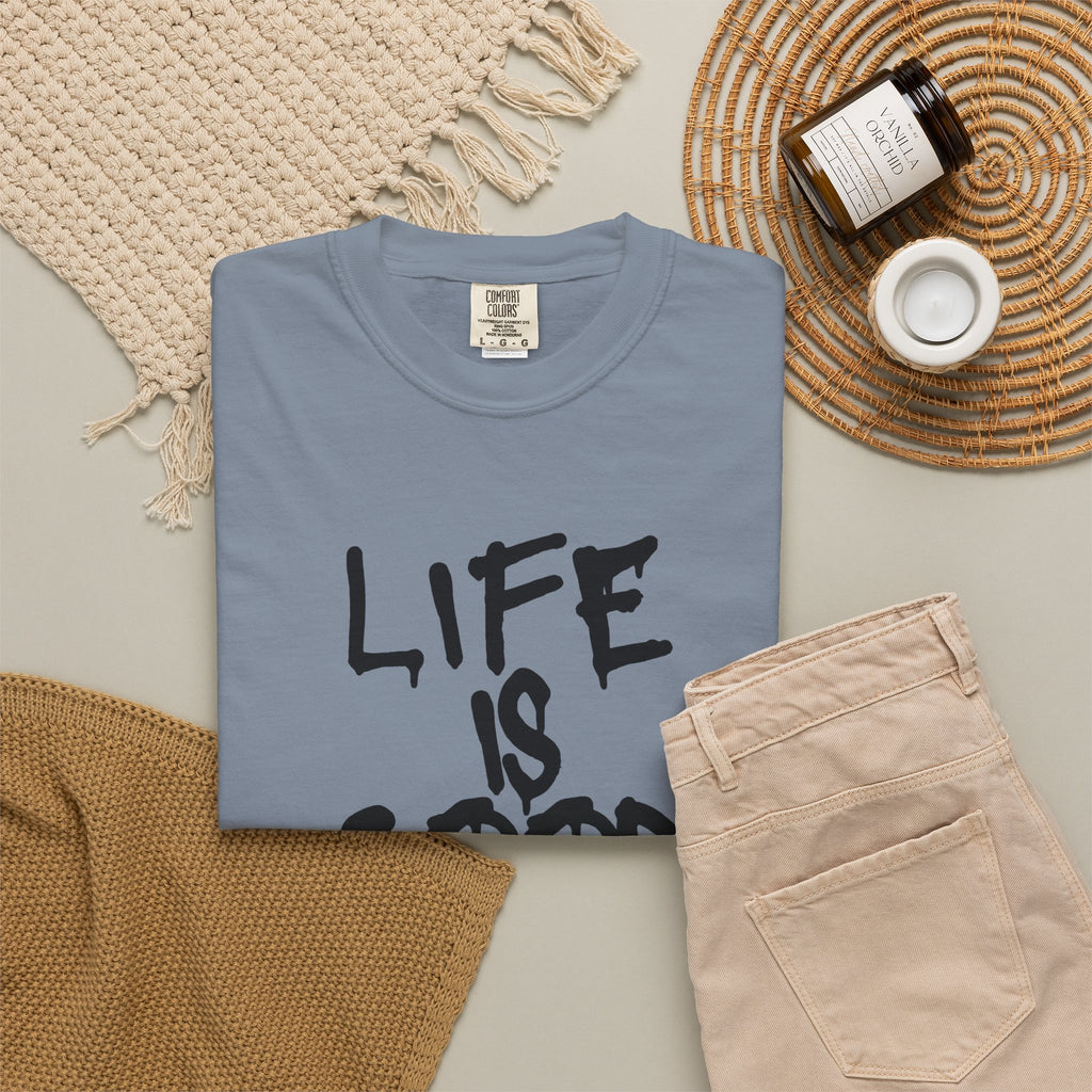 Life Is Good Graphic T-Shirt