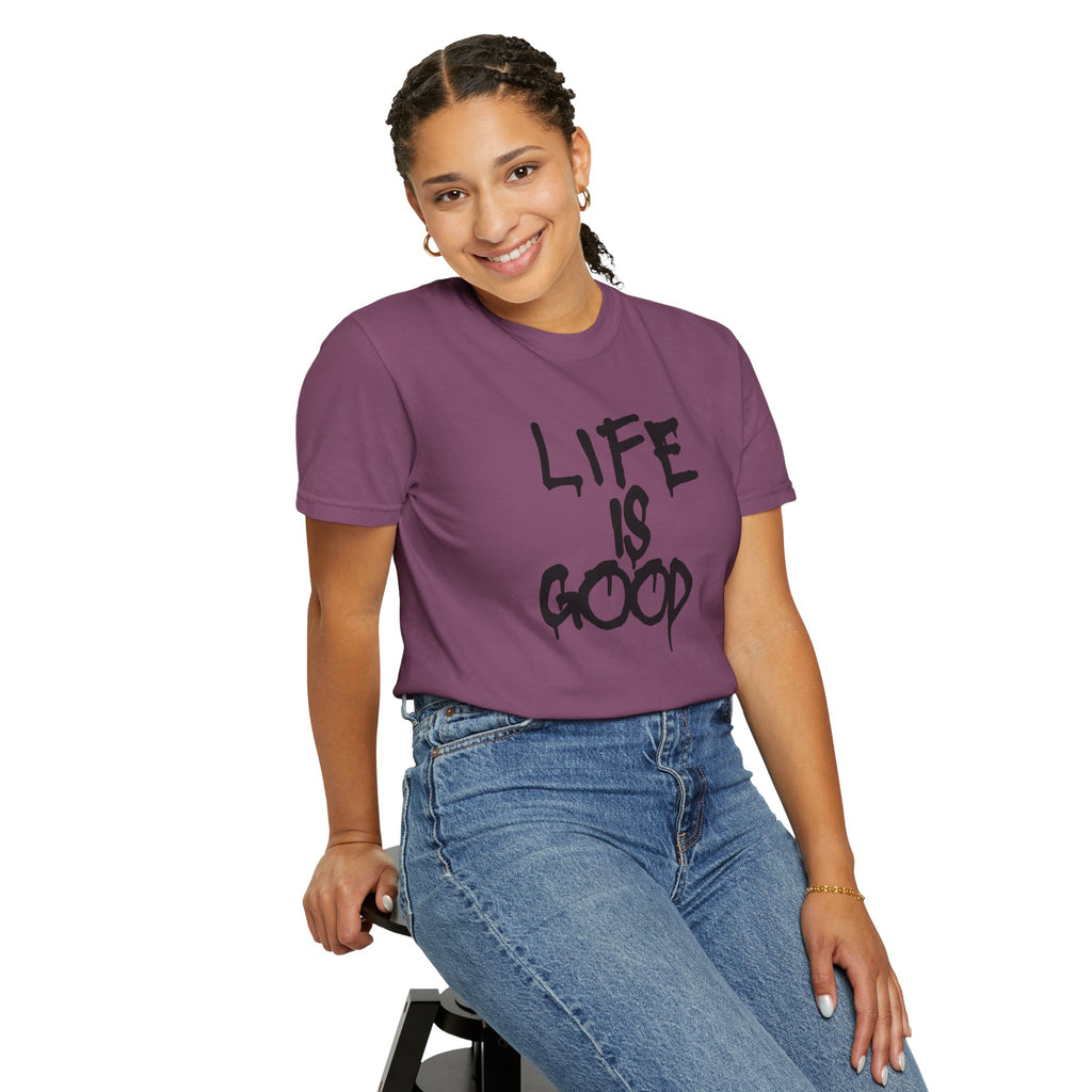 Life Is Good Graphic T-Shirt