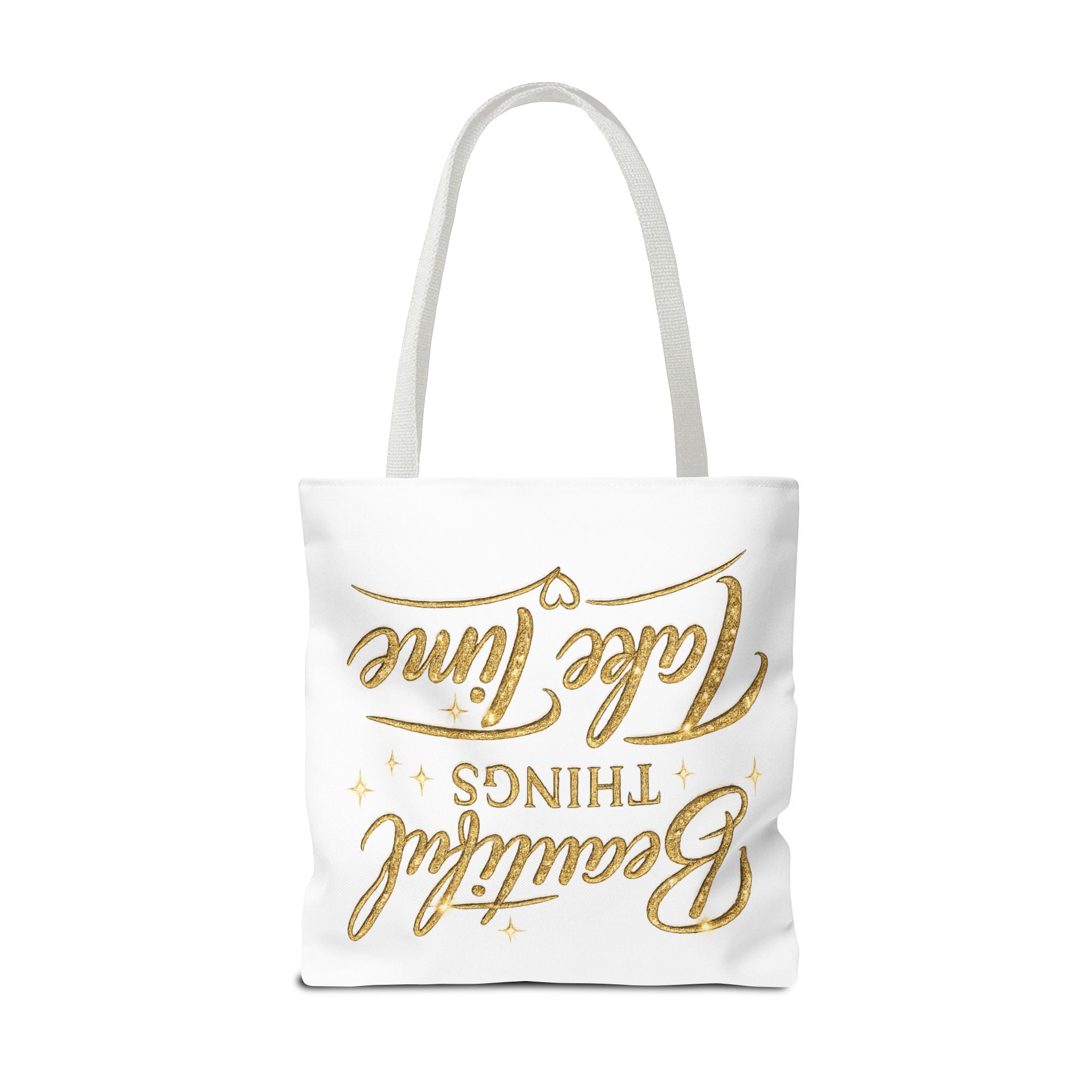 Unisex Beautiful Things Take Time Tote Bag — Inspirational Gold Script Tote