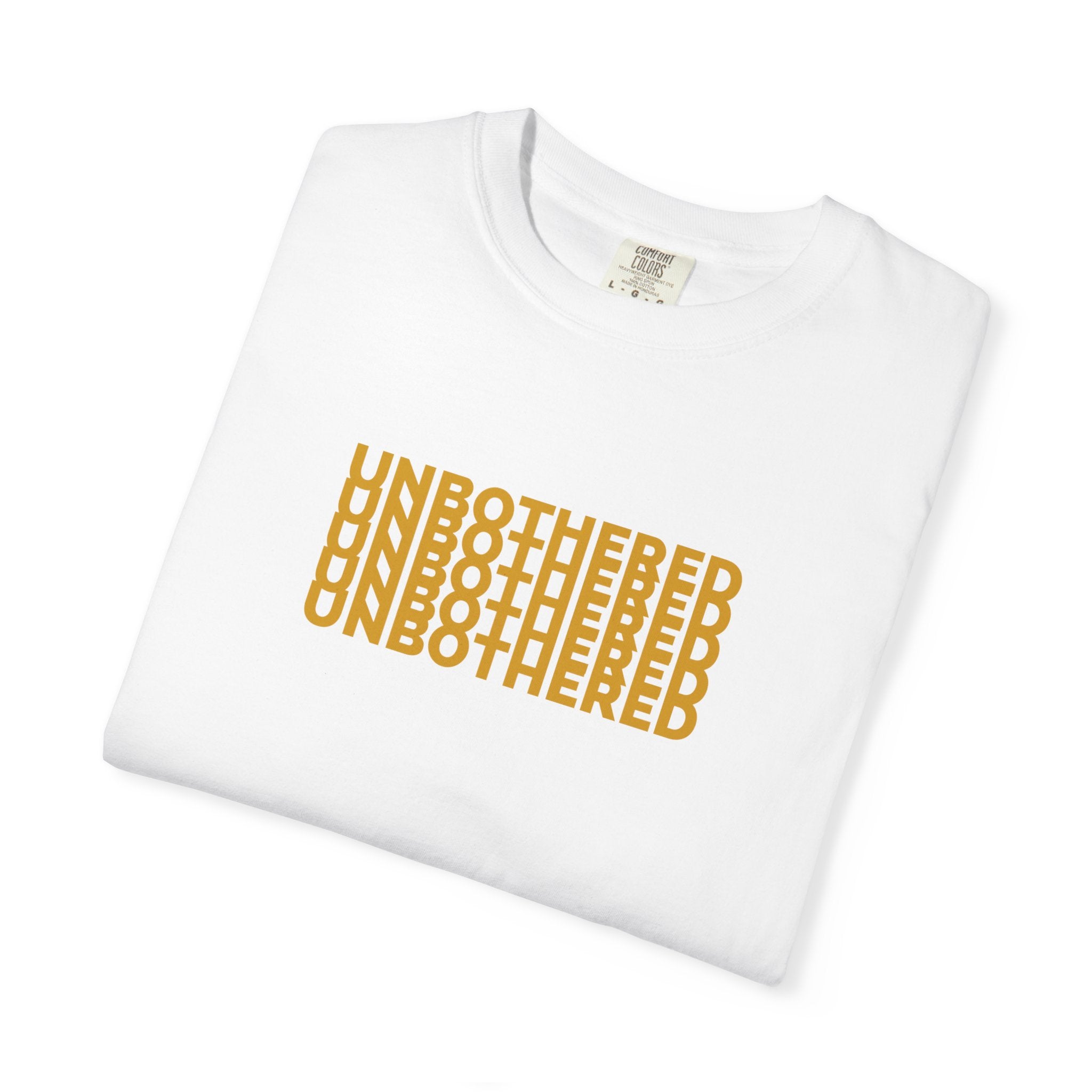 Unbothered Graphic T-Shirt — Minimal Stacked Text Tee