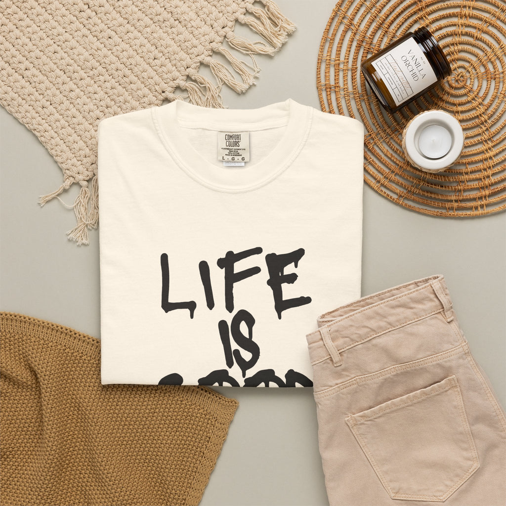 Life Is Good Graphic T-Shirt