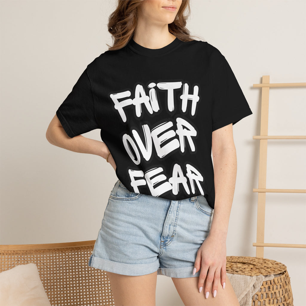 Faith Over Fear T-Shirt — Inspirational Christian Graphic Tee