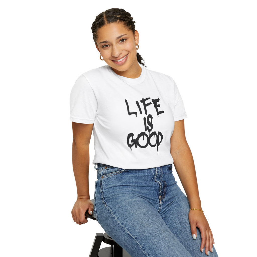 Life Is Good Graphic T-Shirt