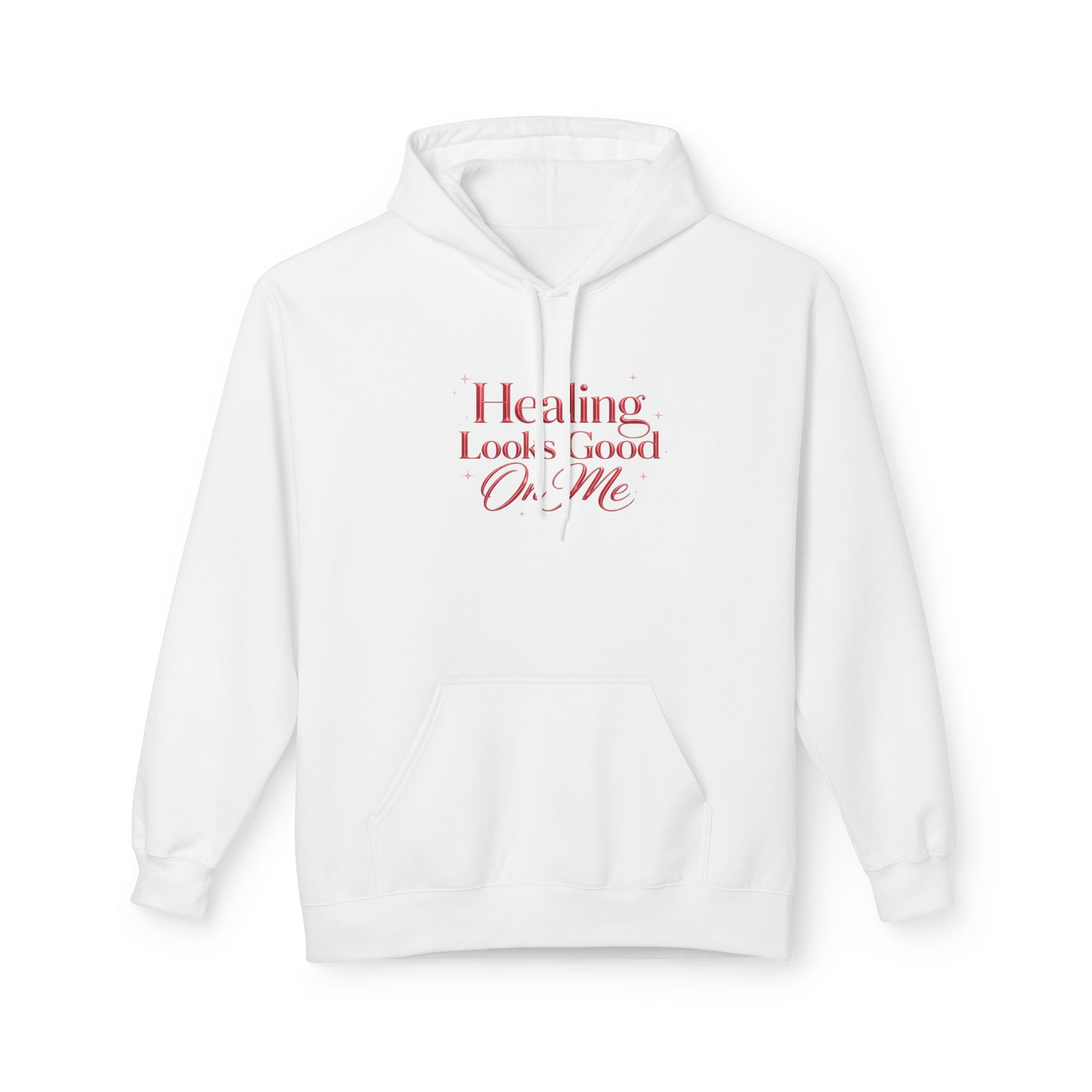 Unisex Healing Looks Good On Me Hoodie