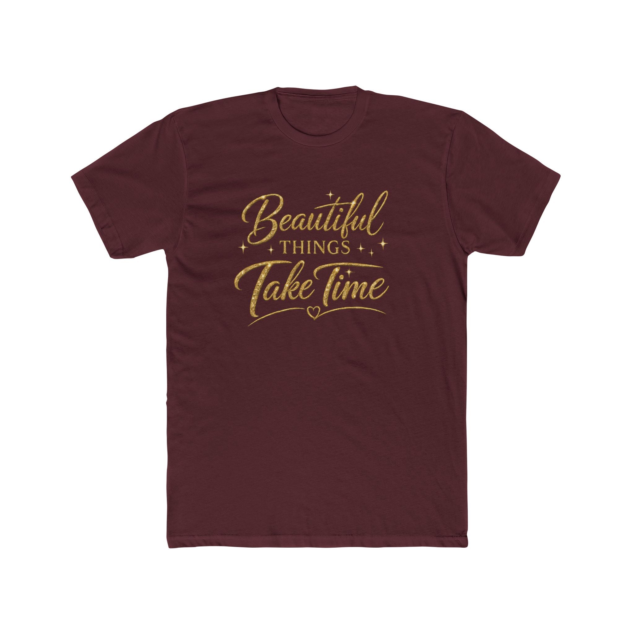 Unisex Beautiful Things Take Time T‑Shirt