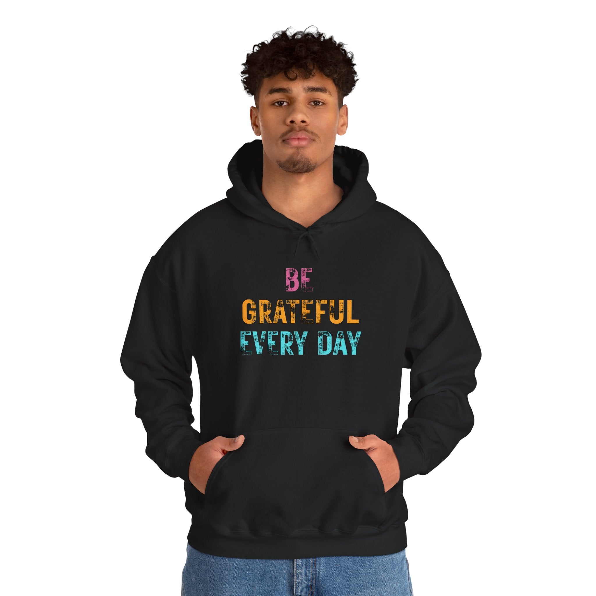 Grateful Every Day Hoodie - Positive Inspirational Pullover