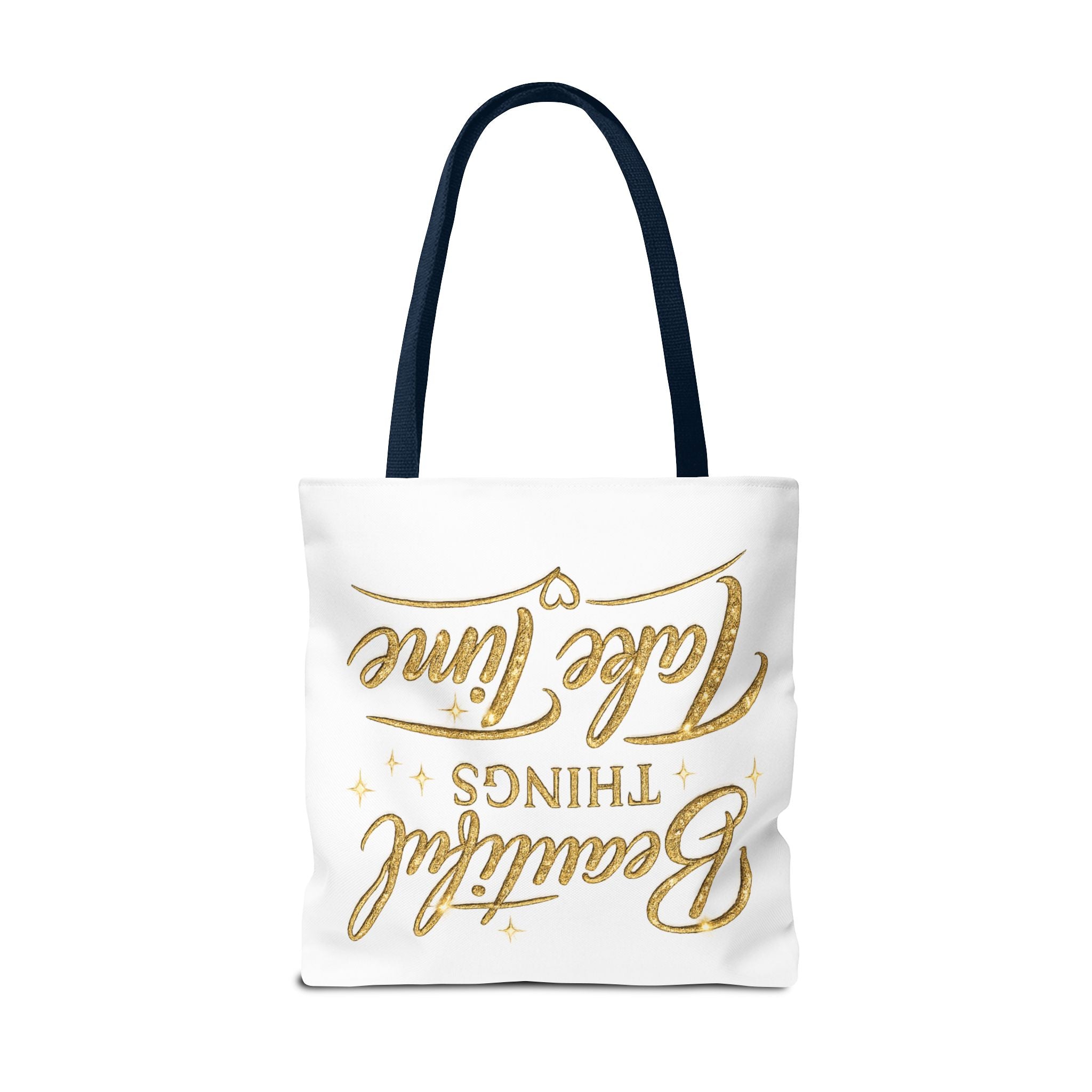 Unisex Beautiful Things Take Time Tote Bag — Inspirational Gold Script Tote