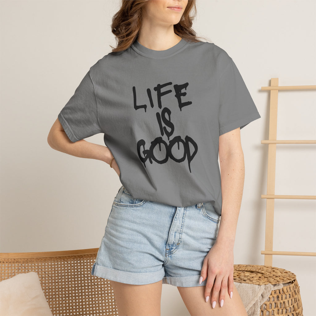 Life Is Good Graphic T-Shirt