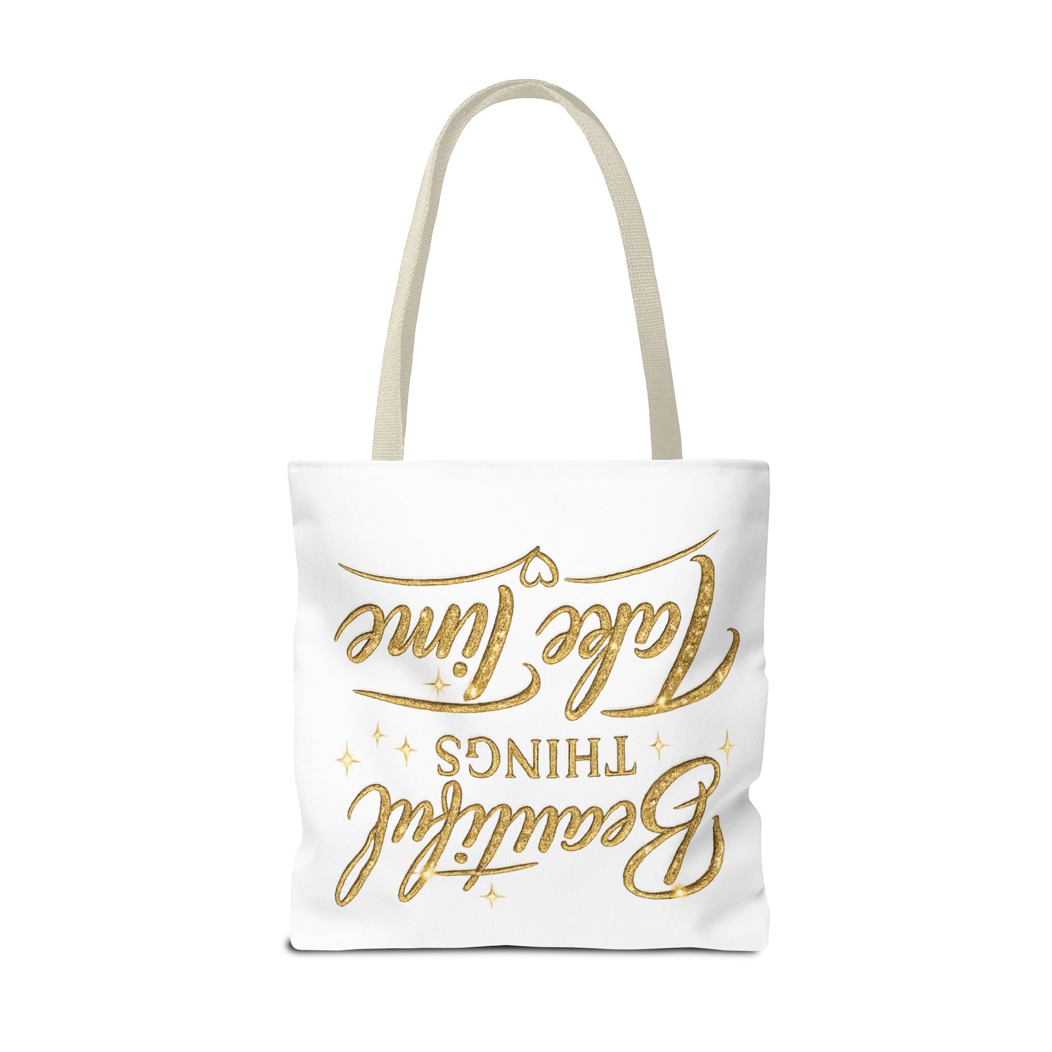 Unisex Beautiful Things Take Time Tote Bag — Inspirational Gold Script Tote