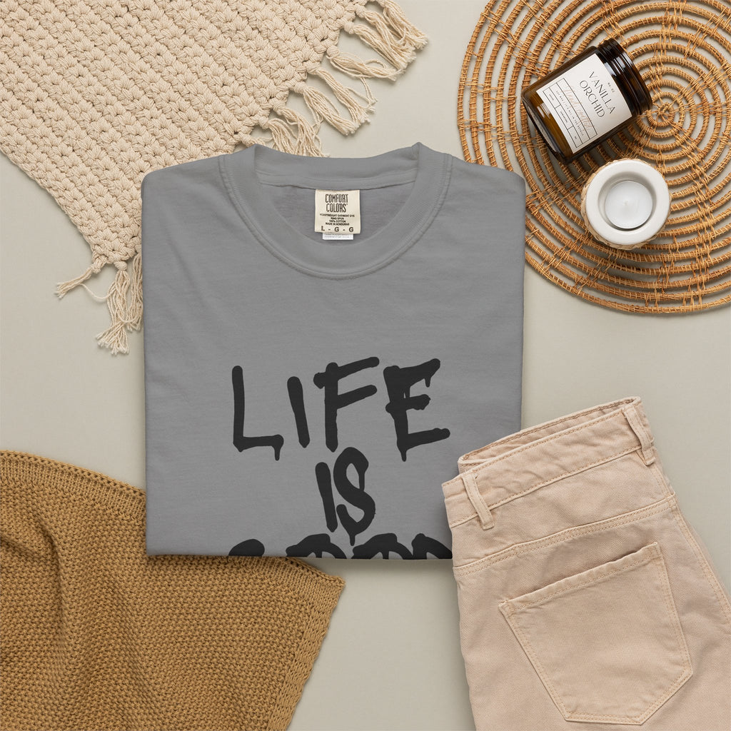 Life Is Good Graphic T-Shirt